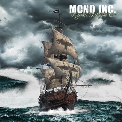 Mono Inc. – Together Till The End [2CD] (2017)