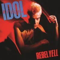 Billy Idol - Rebel Yell (2024) Expanded Edition